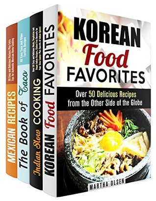Read Spicy Recipes Box Set (4 in 1): Korean, Indian, and Mexican Recipes to Indulge (Low Carb Healthy Food) - Martha Olsen | PDF