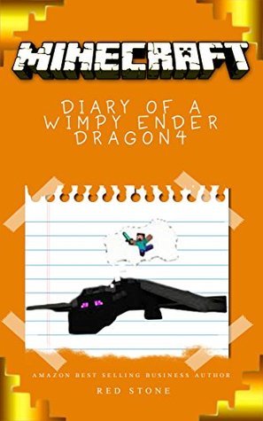 Read Online Minecraft: Diary of a Wimpy Ender Dragon 4: A New Dare - Red Stone | PDF