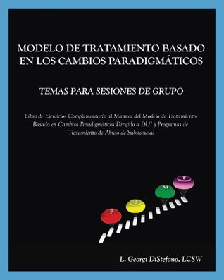 Download Paradigm Developmental Model of Treatment GROUP TOPICS - Spanish Translation - L. Georgi DiStefano file in PDF