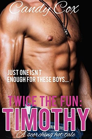 Download Timothy (Gay M/M/M First Time) (Twice the Fun Book 1) - Candy Cox file in PDF
