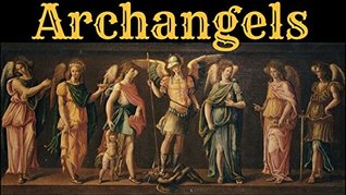 Download Who are the 7 Archangels of God?: What are the duties of the powerful and loyal Archangels? - JOHN SCORDOS | ePub