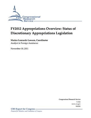 Download FY2012 Appropriations Overview: Status of Discretionary Appropriations Legislation - Marian Leonardo Lawson | ePub