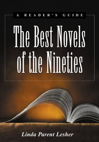 Read The Best Novels of the Nineties: A Reader's Guide - Linda Parent Lesher file in ePub