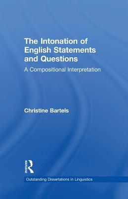 Download The Intonation of English Statements and Questions: A Compositional Interpretation - Christine Bartels | PDF