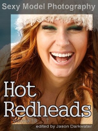 Read Online Sexy Model Photography: Hot Redheads, Photos & Pictures of Redhead Babes, Women, Girls & Chicks, Vol. 18 - Sexy Model Photography | ePub