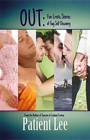 Full Download Out: Five Erotic Stories of Gay Self-Discovery - Patient Lee | PDF