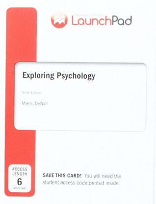 Full Download LaunchPad for Myers' Exploring Psychology (Six Month Access) - David G. Myers | ePub