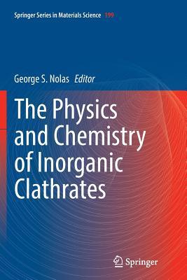 Download The Physics and Chemistry of Inorganic Clathrates - George S Nolas | PDF