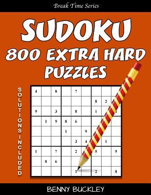 Full Download Sudoku 800 Extra Hard Puzzles. Solutions Included: A Break Time Series Book - Benny Buckley file in ePub