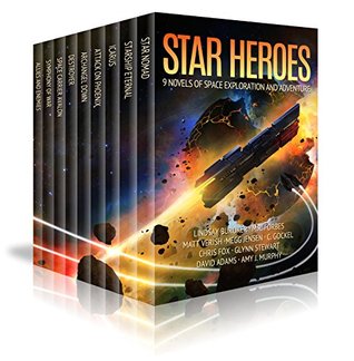 Read Online Star Heroes: 9 Novels of Space Exploration, Aliens, and Adventure - Lindsay Buroker | PDF