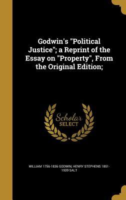 Full Download Godwin's Political Justice; a Reprint of the Essay on Property, From the Original Edition; - William Godwin file in PDF