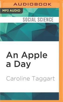 Download An Apple a Day: Old-Fashioned Proverbs and Why They Still Work - Caroline Taggart | PDF