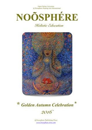 Download NOÕSPHERE: Golden Autumnal Celebration (NOÕS MAG Book 19) - Anastasia Fennell file in ePub