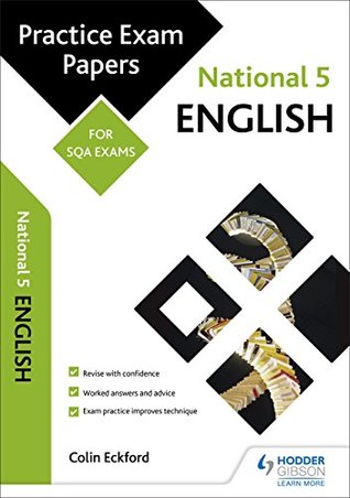 Read National 5 English: Practice Papers for SQA Exams (Scottish Practice Exam Papers) - Colin Eckford | ePub