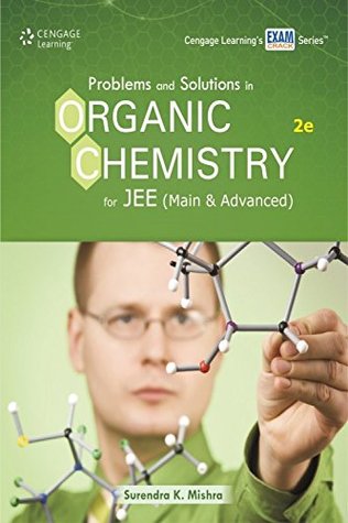 Download Problems & Solutions in Organic Chemistry for JEE (Mains & Advanced) (PB) - Surendra K. Mishra | PDF
