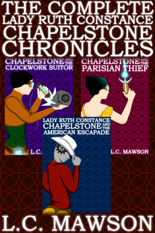 Read The Complete Lady Ruth Constance Chapelstone Chronicles - L.C. Mawson file in PDF