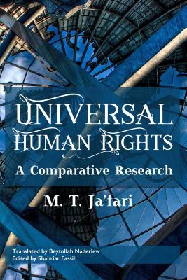 Read Online Universal Human Rights: A Comparative Research - M T Ja'fari file in ePub