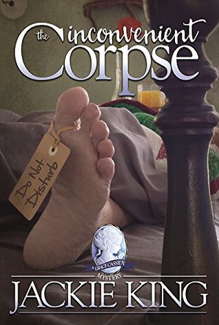 Download The Inconvenient Corpse (Grace Cassidy Mysteries Book 1) - Jackie King | PDF
