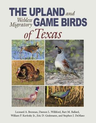 Download The Upland and Webless Migratory Game Birds of Texas - Leonard A. Brennan file in ePub