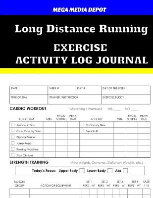 Read Online Long Distance Running Exercise Activity Log Journal - Mega Media Depot | ePub