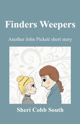 Download Finders Weepers: Another John Pickett short story - Sheri Cobb South file in ePub