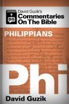 Read Online David Guzik’s Commentaries On The Bible: Philippians - David Guzik | PDF