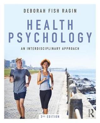 Full Download Health Psychology: An Interdisciplinary Approach - Deborah Fish Ragin | PDF