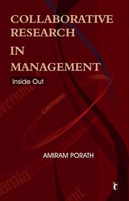 Download Collaborative Research in Management: Inside Out - Amiram Porath | PDF