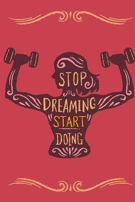 Download Stop Dreaming Start Doing: Personal Food & Fitness Journal (Pocket Size 6x9 Inches) -  file in PDF