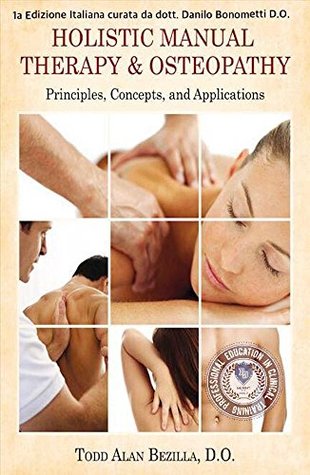 Download Holistic Manual Therapy & Osteopathy (versione italiana) - Todd Bezilla | ePub