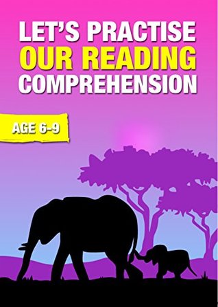 Read Let's Practise Our Reading Comprehension (6-9 years) (Time To Read And Write series) - Sally Jones | ePub