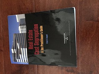 Read Online Real Estate Cost Segregation: A Practitioner's Guide - Grant Keppel file in ePub