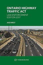Read Online Ontario Highway Traffic Act - Law Enforcement Edition 2017 - Jack West file in PDF