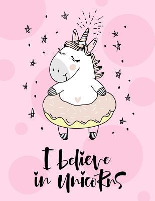 Full Download I believe in Unicorns (Journal, Diary, Notebook for Unicorn Lover): A Journal Book with Coloring Pages Inside the book !! - Journal Coloring Book | PDF