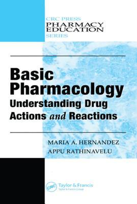 Download Basic Pharmacology: Understanding Drug Actions and Reactions - Maria A. Hernandez file in ePub