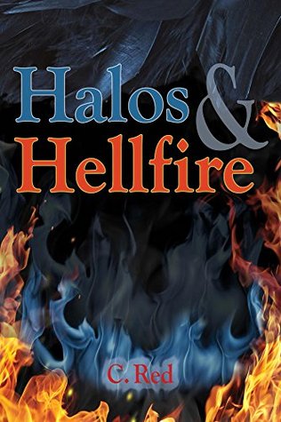 Read Online Halos & Hellfire: When a Demon Loves an Angel (Return of Chaos Book 1) - C Red file in PDF