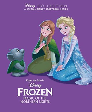Read Disney Movie Collection: Frozen Magic of the Northern Lights: A Special Disney Storybook Series - Parragon Books | ePub
