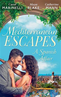 Read Mediterranean Escapes: A Spanish Affair: The Playboy of Puerto Banús / His Ultimate Prize / For the Sake of Their Son - Carol Marinelli file in ePub