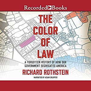 Full Download The Color of Law: A Forgotten History of How Our Government Segregated America - Richard Rothstein file in ePub