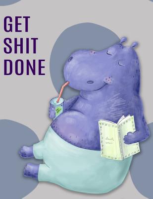 Read Online Big Fat Bullet Journal Notebook Lazy Hippo - Get Shit Done: 300 Plus Numbered Pages with 300 Graph Style Grid Pages, 6 Index Pages and 2 Key Pages in Large 8.5 X 11 Size Plenty of Space for Writing, Taking Notes, List Making, Journaling and Doodling. -  | ePub