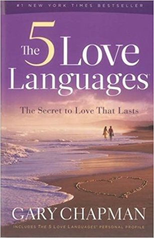 Read The 5 Love Languages: The Secret to Love That Lasts - Gary Chapman file in PDF
