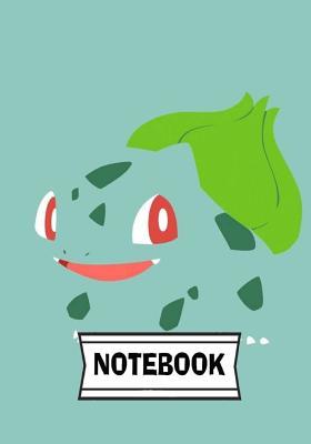 Read Online Notebook: Bulbasaur Pokemon: Journal Diary, 110 Lined Pages, 7 X 10 - Lisa Fox | PDF