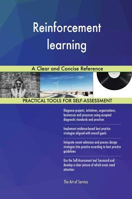 Download Reinforcement learning: A Clear and Concise Reference - Gerardus Blokdyk | PDF