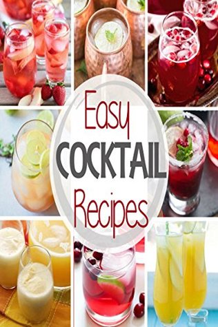 Read Cocktail Recipes: COOKBOOK the World's Best Cocktail Drink Recipes from the Caribbean and How to Mix Them At Home - Jeffery Nicson file in ePub