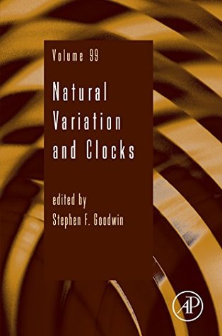 Full Download Natural Variation and Clocks (Advances in Genetics) - Stephen F. Goodwin | PDF