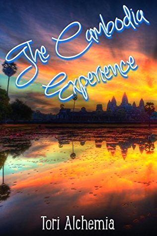 Read The Cambodia Experience (The Experiences Series Book 1) - Tori Alchemia | ePub