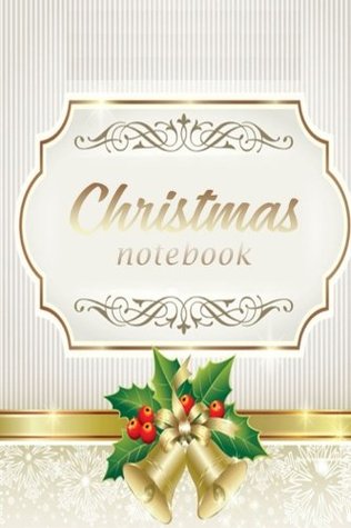 Read Online Christmas Notebook: Ruled Journal, Jotter, Keepsake, Diary, Holiday Memory Book To Write In With Humorous Inspirational Xmas Quotes, Gift For Women,  6x9 Paperback (Holiday Gifts) (Volume 5) -  file in ePub