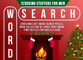 Read Online Stocking Stuffers for Men: Christmas Gift: Word Search Puzzle Book Collection of Large Print Word Find Puzzles for Adults & Kids - Mens Stocking Stuffer Ideas & Christmas Gifts for Adults Team file in ePub