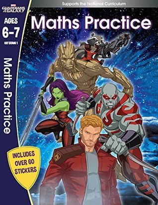 Read Guardians of the Galaxy: Maths Practice, Ages 6-7 (Marvel Learning) - Scholastic Inc. file in ePub
