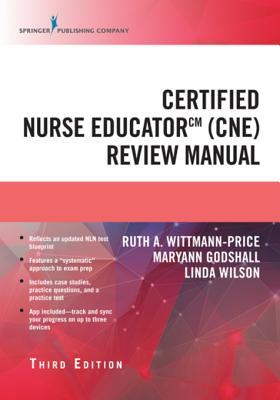 Read Certified Nurse Educator (Cne) Review Manual, Third Edition - Ruth A. Wittmann-Price | PDF